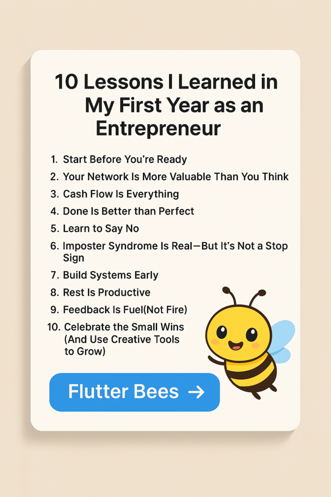 10 Lessons I Learned in My First Year as an Entrepreneur